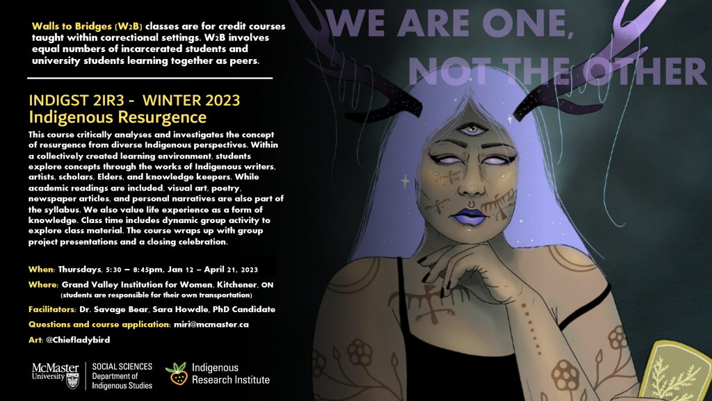 A graphic poster advertising the INDIGST 2IR3 - Winter 2023 Indigenous resurgence course. It contains text about the course, an illustration of a woman and the words ‘we are one, not the other.’