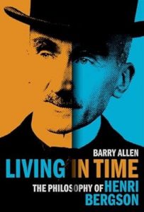 The cover of Living in Time: The Philosophy of Henri Bergson 
