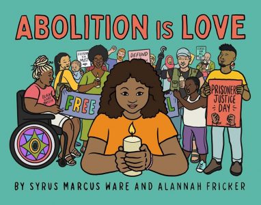 The cover of Abolition is Love 
