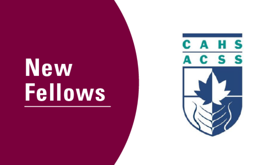 Text that says New Fellows alongside the logo for the Canadian Academy of Health Sciences.